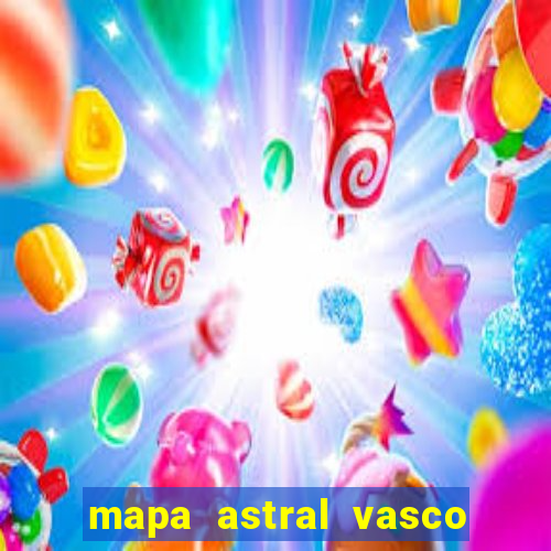 mapa astral vasco da gama